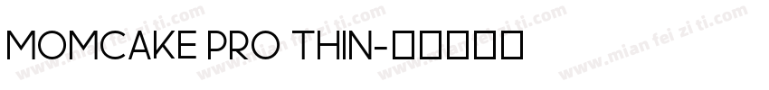 Momcake Pro Thin字体转换